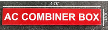 Load image into Gallery viewer, AC Combiner Box Label